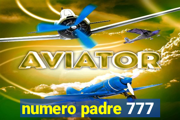 numero padre 777